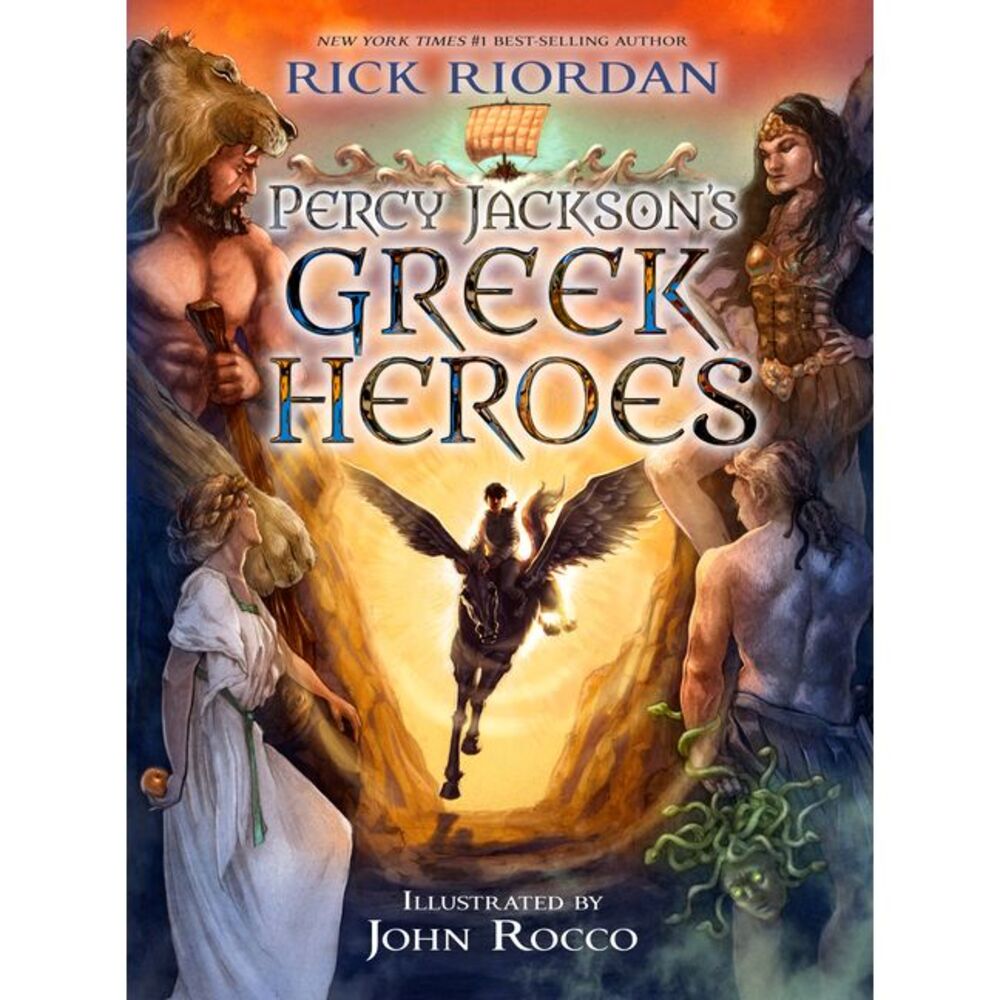 Percy Jackson's Greek Heroes -- Rick Riordan
